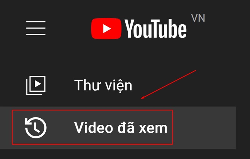 Chọn Video đã xem