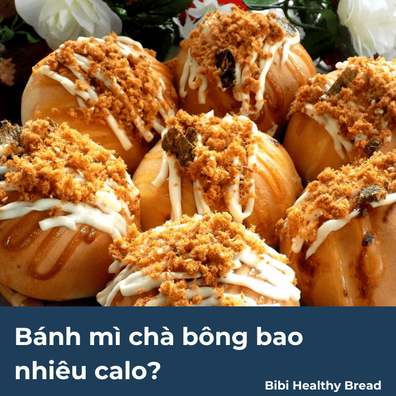 bánh mì chà bông bao nhiêu calo