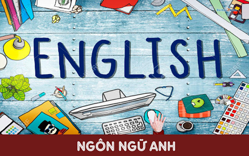 Khối D học ngành gì - ngành ngôn ngữ Anh 