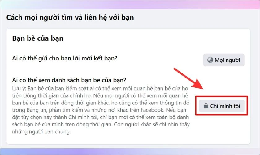 Ai có thể xem danh sách bạn bè của bạn chọn vào biểu tượng chỉ mình tôi