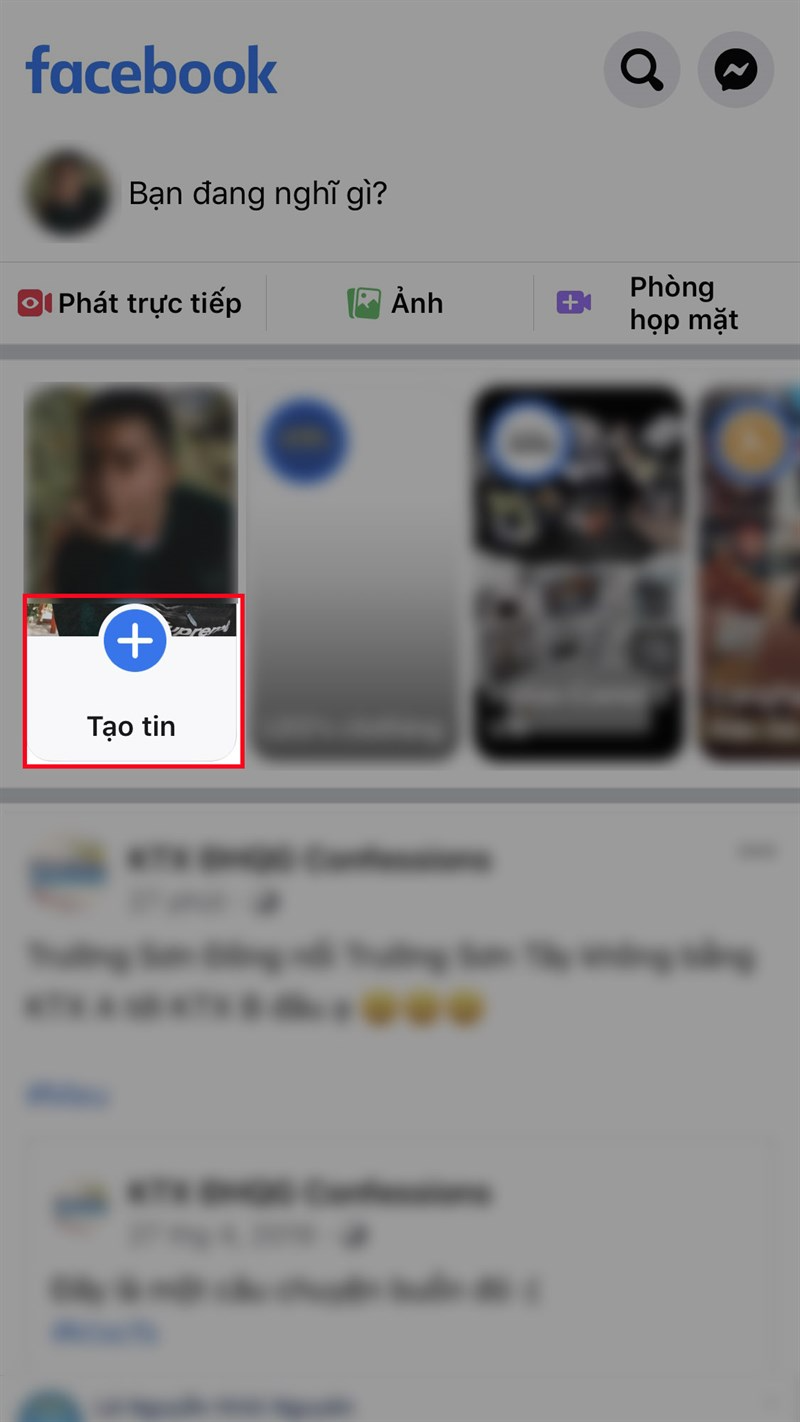 Mở ứng dụng Facebook > Nhấn vào biểu tượng dấu cộng ở mục Tạo tin