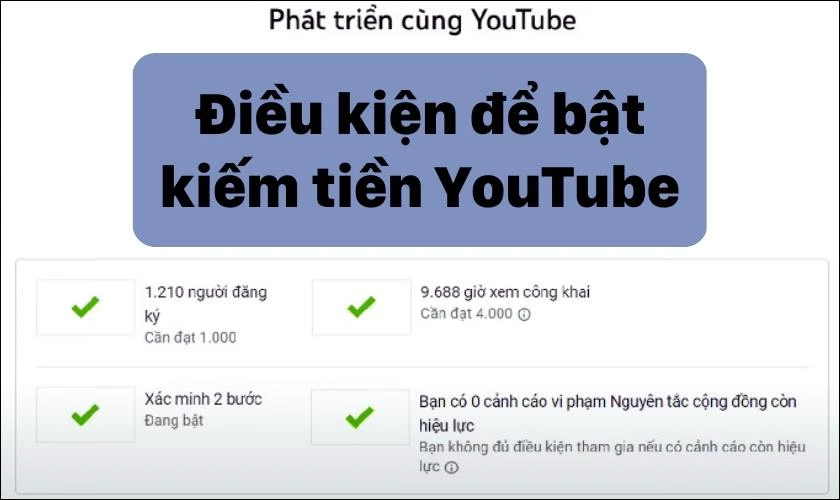 điều kiện để bật kiếm tiền cho kênh youtube