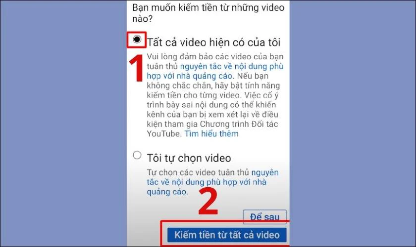 bật kiếm tiền cho video youtube trên điện thoại