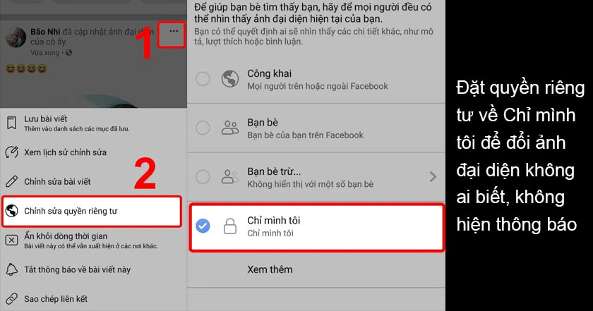 chọn biểu tượng 3 chấm ở góc phải màn hình → Chỉnh sửa quyền riêng tư → chuyển về chế độ Chỉ mình tôi.