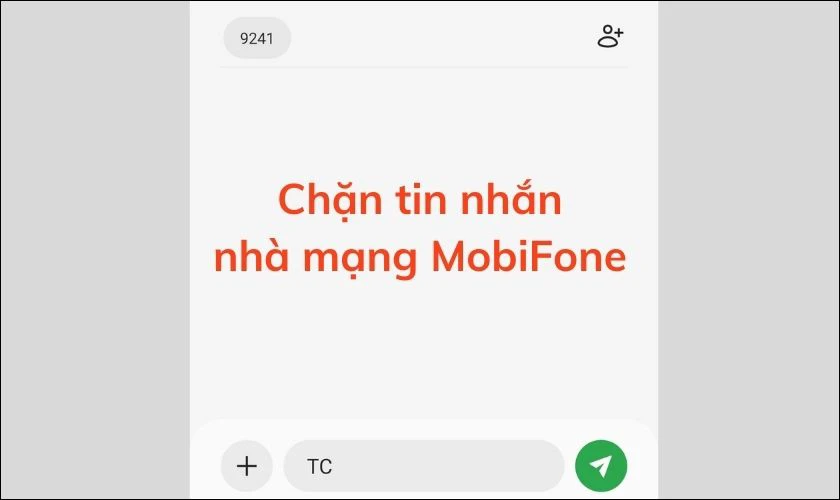 Cách chặn tin nhắn rác từ nhà mạng MobiFone