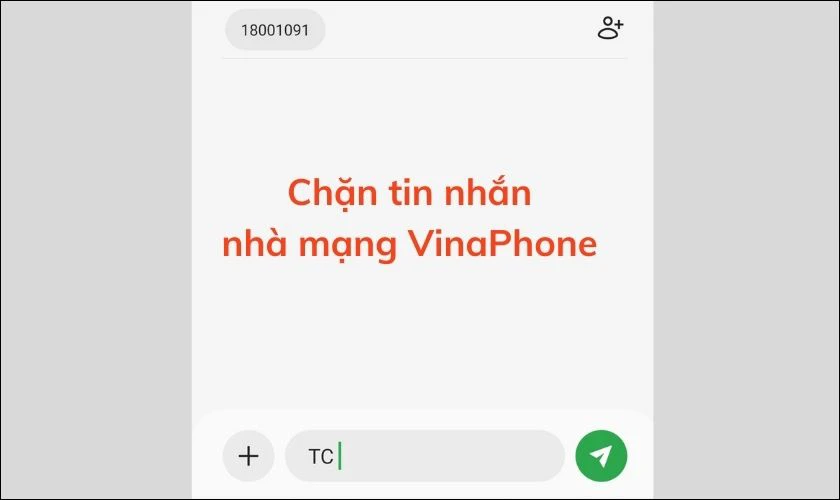 Cách chặn tin nhắn rác từ nhà mạng VinaPhone