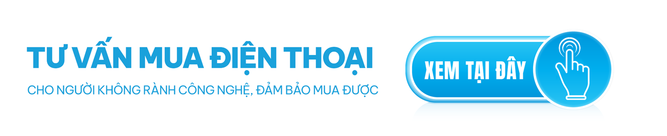 Tư vấn mua điện thoại