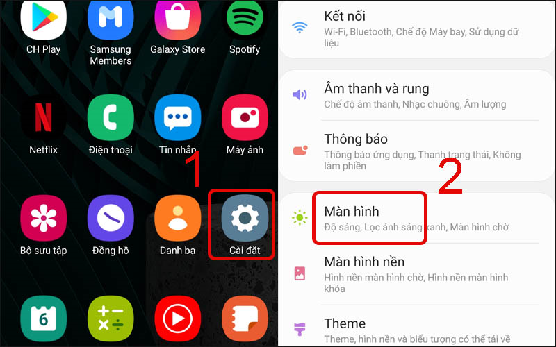 Vào Cài đặt và chọn mục Màn hình