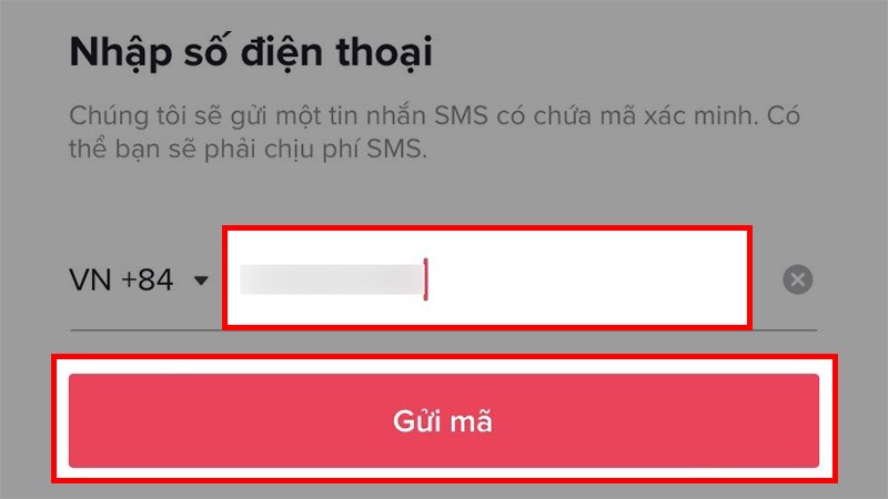 Nhập số điện thoại vào khung > Chọn Gửi mã