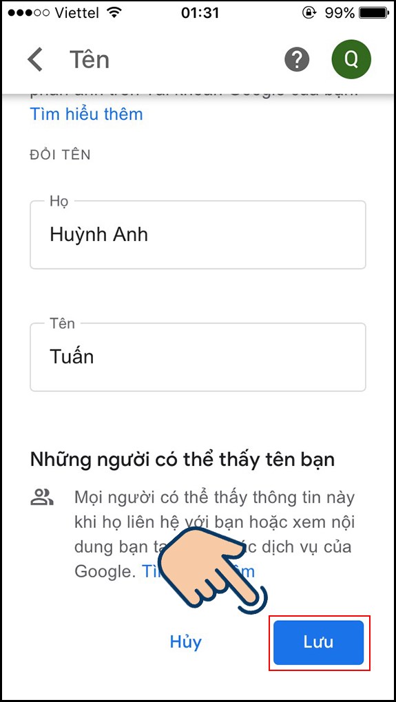 Nhập họ tên bạn muốn thay đổi sau đó chọn Lưu.