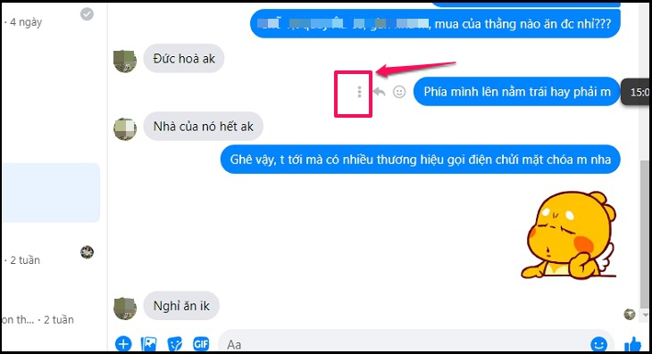 Bạn click chuột vào biểu tượng hình dấu ba chấm phía trước dòng tin nhắn.