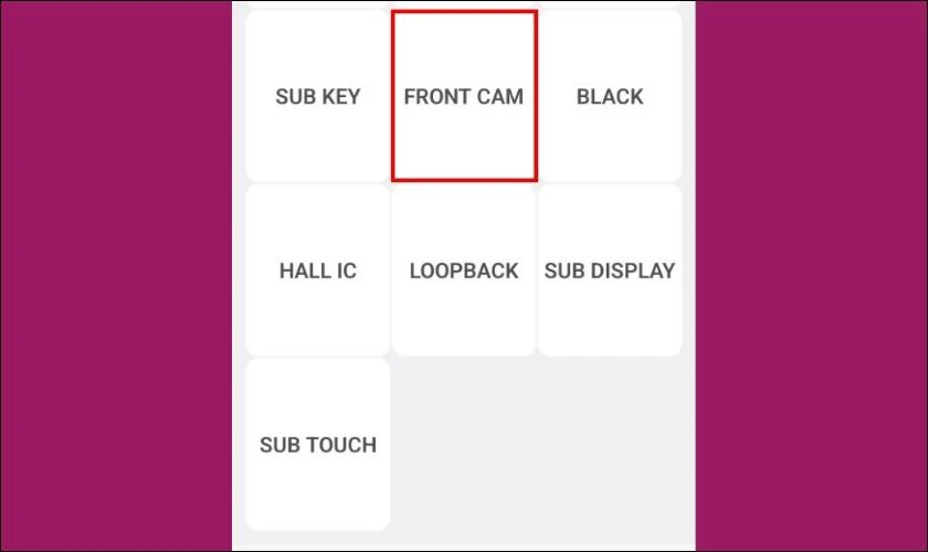 Chọn Front Camera để kiểm tra chức năng camera trước