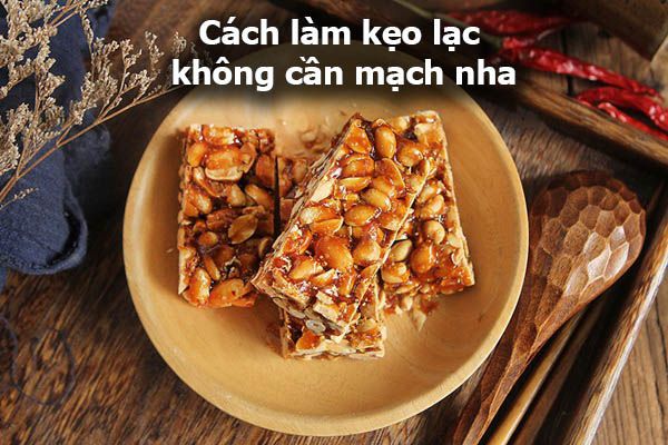 Cách làm kẹo lạc không cần mạch nha