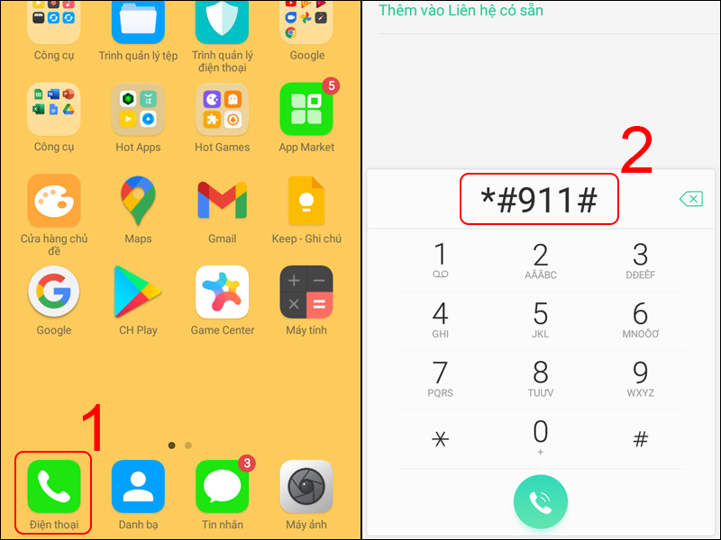 Vào mục Điện thoại và nhập *#911#