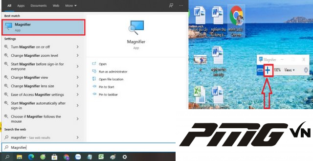 Ảnh 6: Các bước thu phóng màn hình máy tính Windows 10 qua công cụ Magnifier