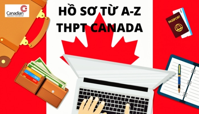 hồ sơ du học trung học phổ thông canada