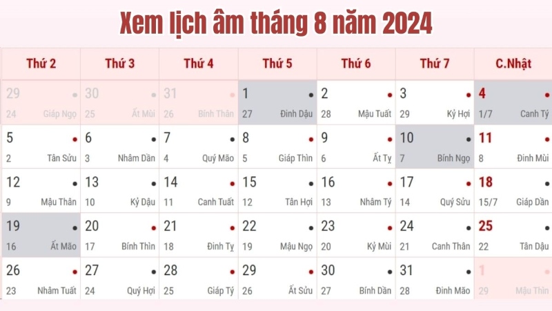 Lịch âm tháng 8 năm 2024