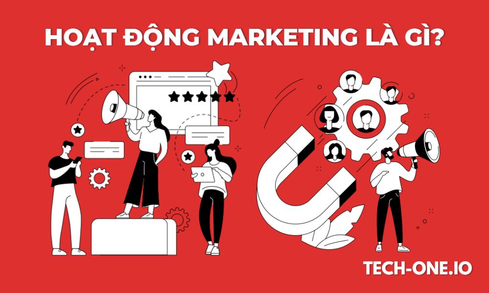 Hoạt động marketing là gì