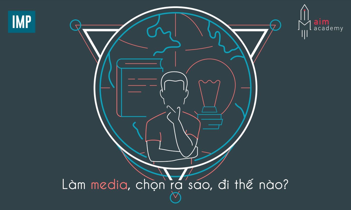 Những tiêu chí để làm Media trong lĩnh vực Marketing