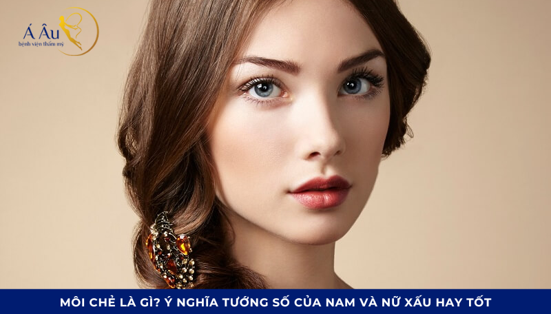 Môi chẻ là gì? Ý nghĩa tướng số của nam và nữ xấu hay tốt