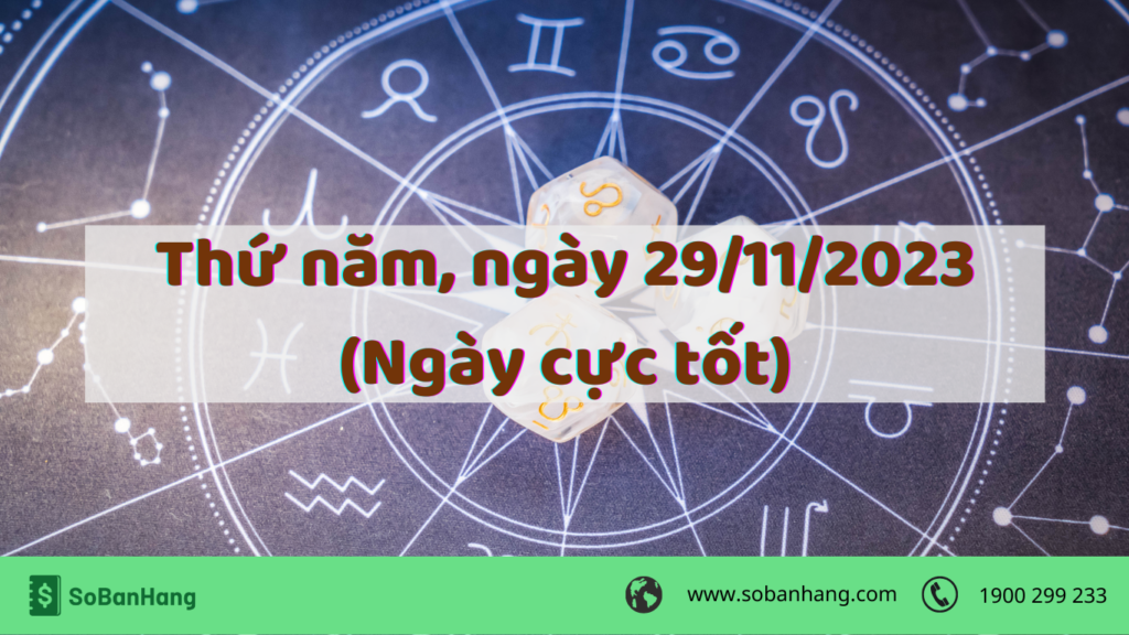 Hình: Thứ năm, ngày 29/11/2023 (Ngày cực tốt)