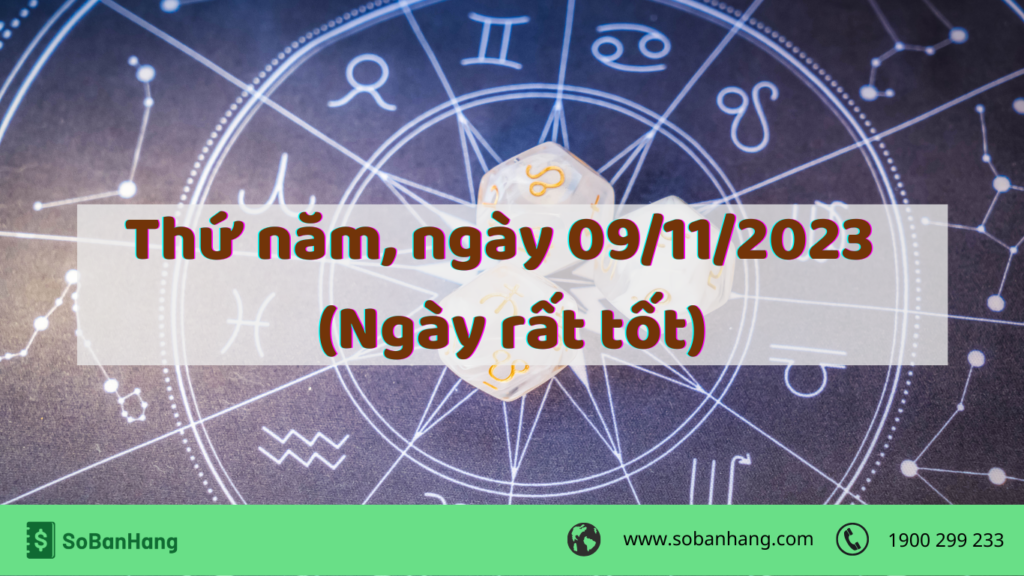 Hình: Thứ năm, ngày 09/11/2023 được xem là ngày rất tốt để khai trương