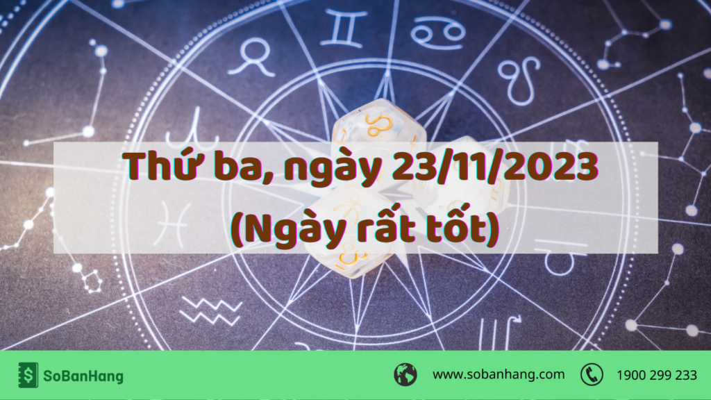 Hình: Thứ ba, ngày 23/11/2023 (Ngày rất tốt)