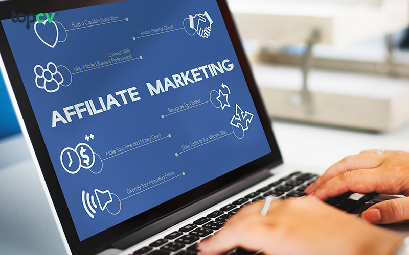 Affiliate Marketing đang là một xu hướng việc làm được nhiều bạn trẻ lựa chọn