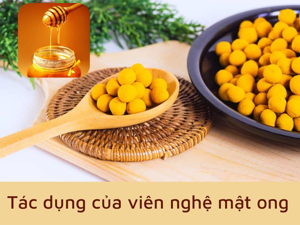 Viên nghệ mật ong có tác dụng gì? Dùng sao cho đúng cách?