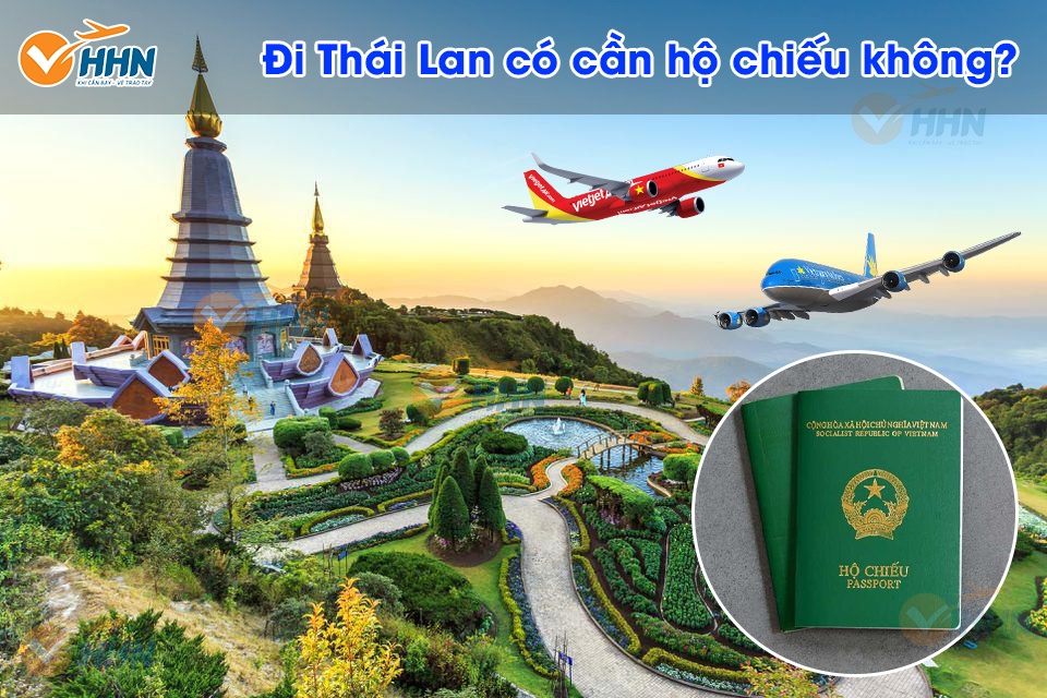 Giấy Tờ Đi Máy Bay Đến Thái Lan Có Bao Gồm Hộ Chiếu Không?