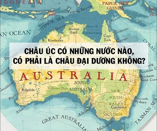 Châu úc gồm những nước nào?