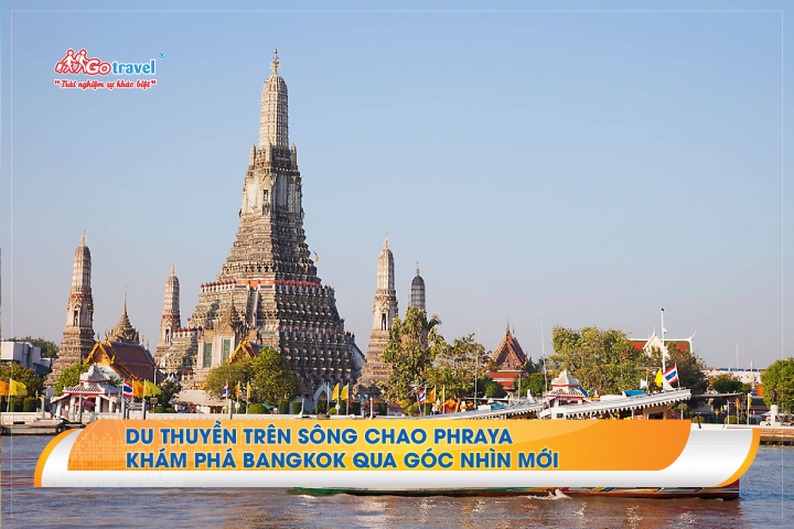 Du thuyền trên sông Chao Phraya ngắn thủ đô Bangkok xinh đẹp qua góc nhìn trên sông.