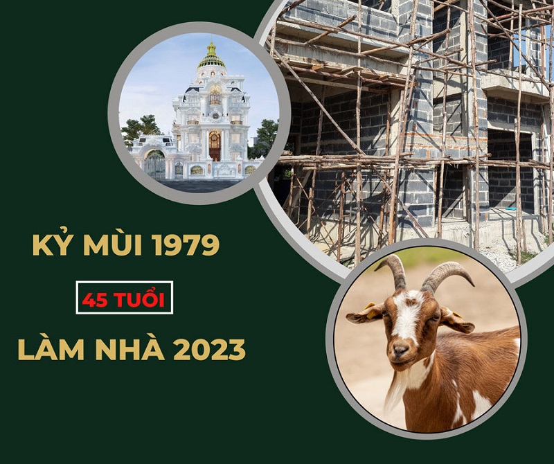 tuổi kỷ mùi làm nhà năm 2023 có được không ? - mượn tuổi