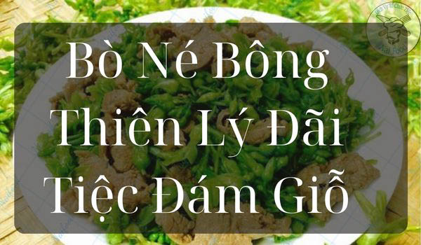 Bò né bông thiên lý + bánh đa