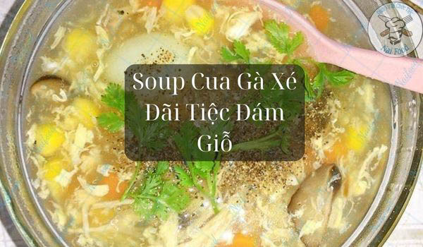 Soup bắp cua gà xé phay