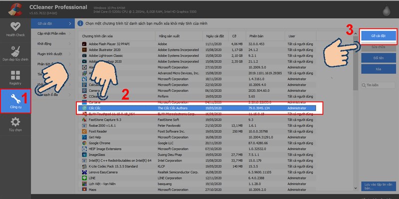 Mở phần mềm Ccleaner, tại giao diện chính bạn chọn Công cụ, tiếp tục nhấn vào Cốc cốc và chọn Gỡ cài đặt.