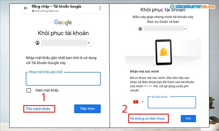 Chọn Tôi không có điện thoại để lấy lại mật khẩu Gmail không cần số điện thoại