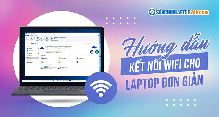 Hướng dẫn bật wifi cho laptop Windows