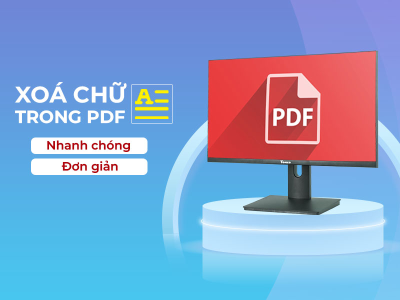 Cách xóa chữ trong file PDF bằng Foxit Reader, Nitro, Adobe Reader