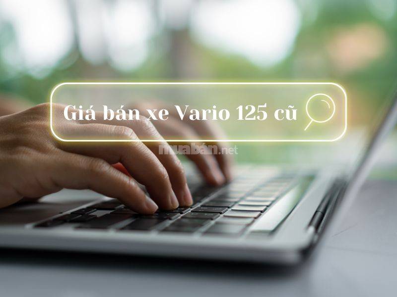 Tìm hiểu mức giá bán xe Vario 125 cũ trên thị trường