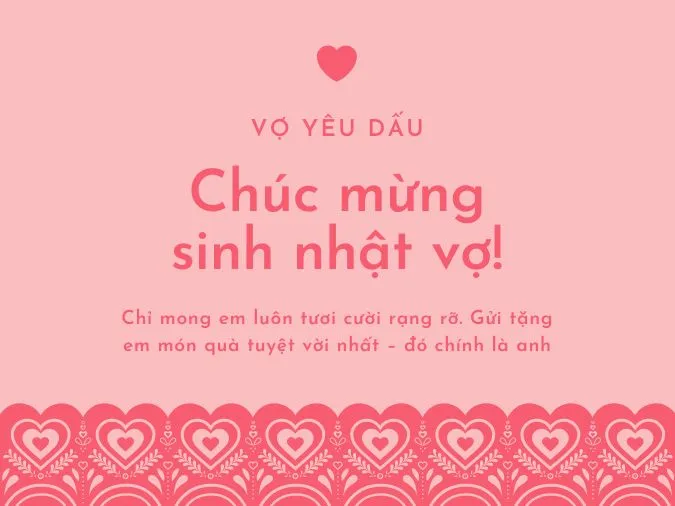 Tổng hợp những lời chúc mừng sinh nhật vợ ý nghĩa và tràn ngập yêu thương 9