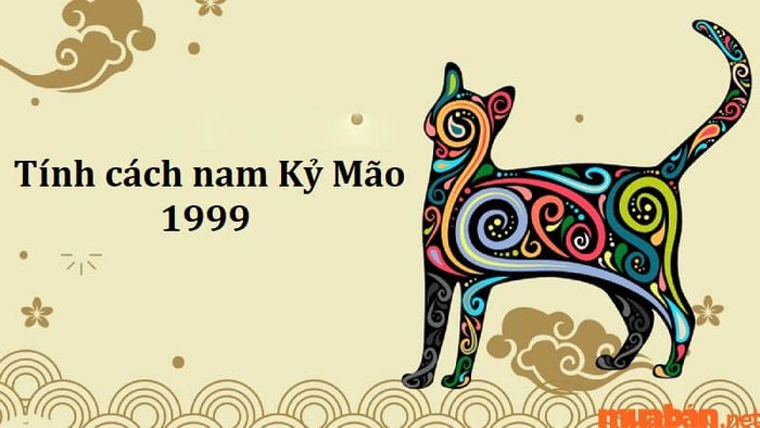 Tính cách của nam 1999 có ảnh hưởng rất lớn đến việc nam 1999 lấy vợ tuổi nào sẽ hợp nhất.