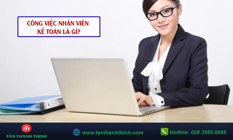 công việc của một nhân viên kế toán