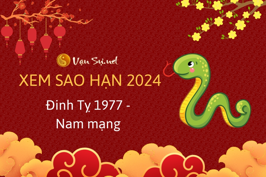 Xem sao hạn nam 1977 năm 2024