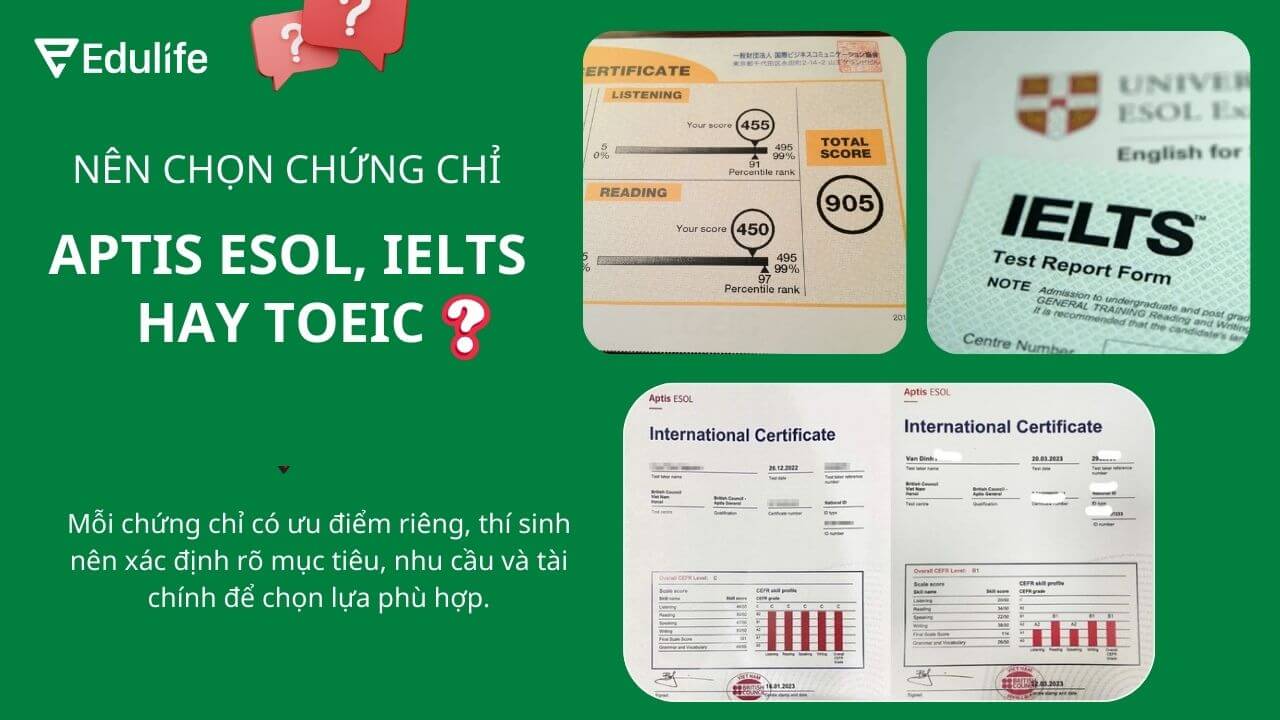 Aptis ESOL, IELTS hay TOEIC - nên chọn thi chứng chỉ nào?