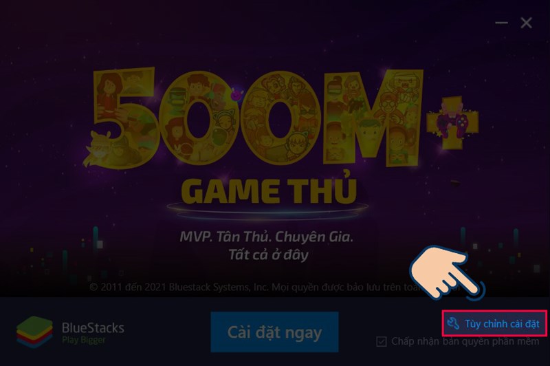 Để chọn ổ đĩa cài đặt Bluestacks, bạn hãy nhấn vào Tuỳ chỉnh cài đặt.