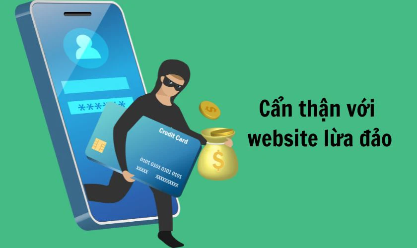 Cẩn thận với các website và ứng dụng lừa đảo