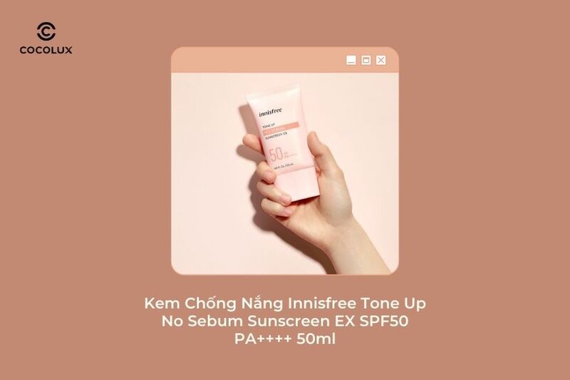 Kem Chống Nắng Innisfree Tone Up No Sebum Sunscreen EX SPF50 PA++++ 50ml