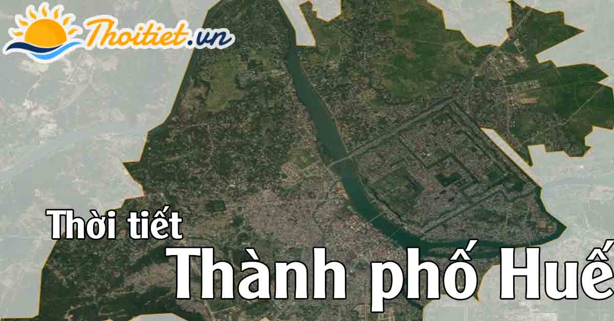 dự báo thời tiết thành phố Huế