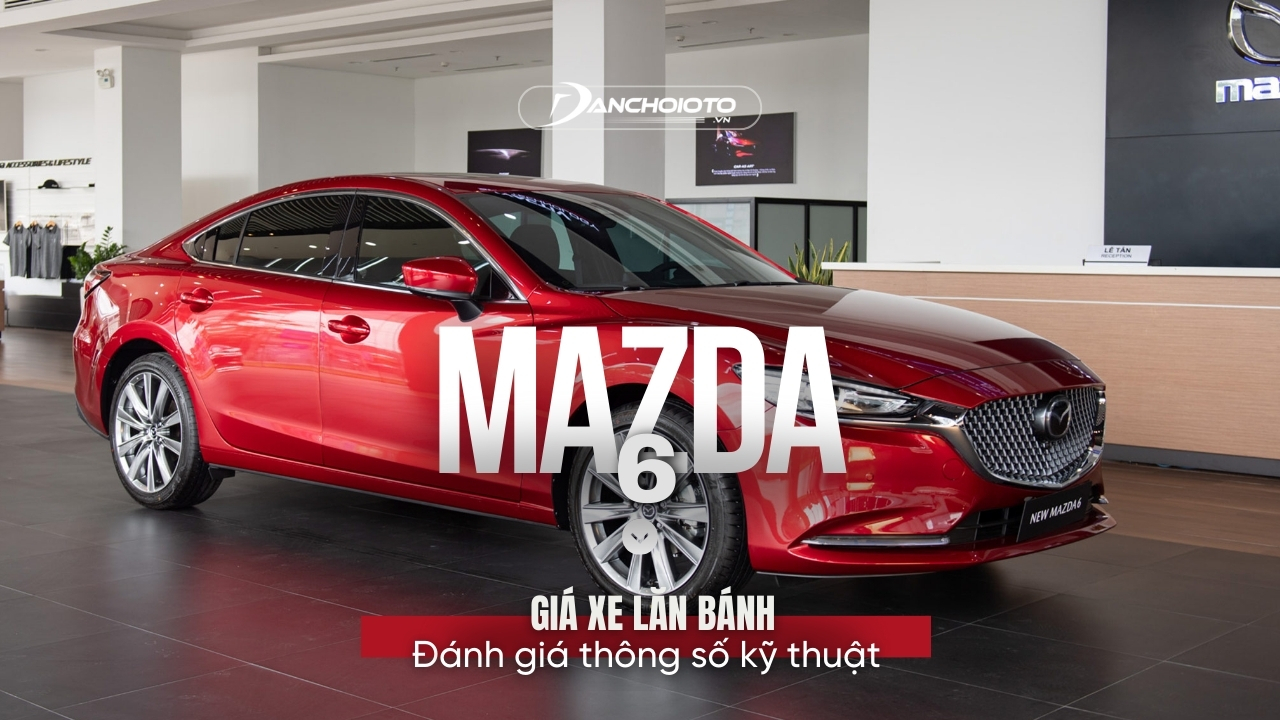 Đánh giá xe Mazda 6